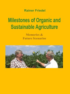 cover image of Milestones of organic and sustainable agriculture